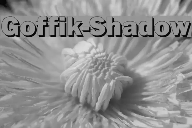 Goffik-Shadow Schriftart examples