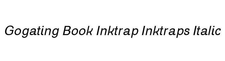Gogating Book Inktrap Inktraps Italic Font
