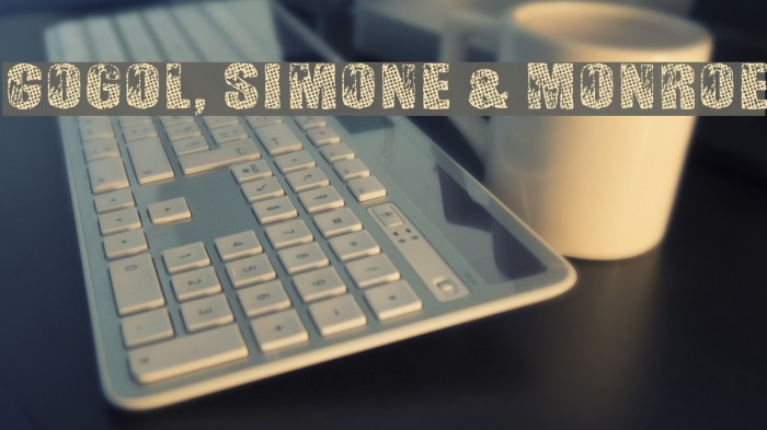 Gogol, Simone & Monroe Font examples