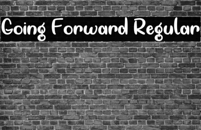 Going Forward Regular Font examples