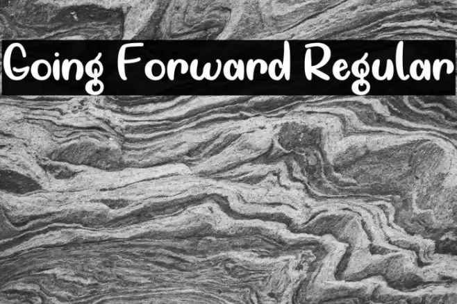 Going Forward Regular Font examples