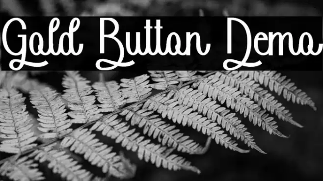 Gold Button Demo Font examples