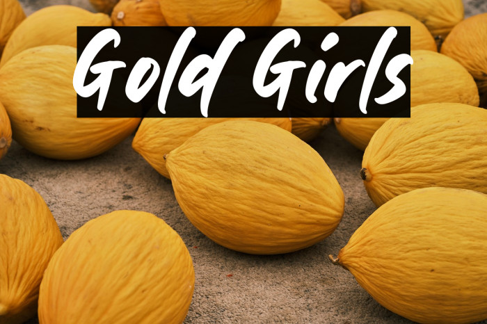 Gold Girls Example 1