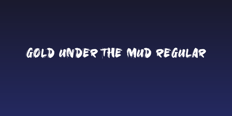 Gold Under The Mud Regular Social Header