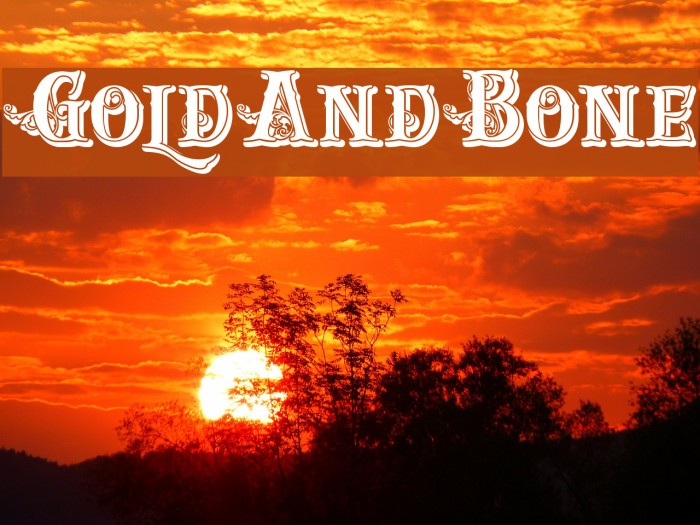 GoldAndBone Font examples