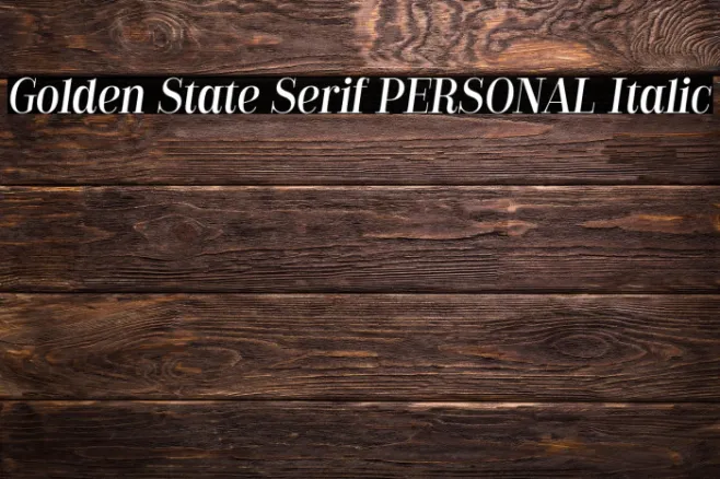 Golden State Serif PERSONAL Italic Example 2