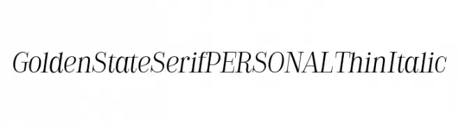 Golden State Serif PERSONAL Thin Italic  Fuentes Gratis Descargar