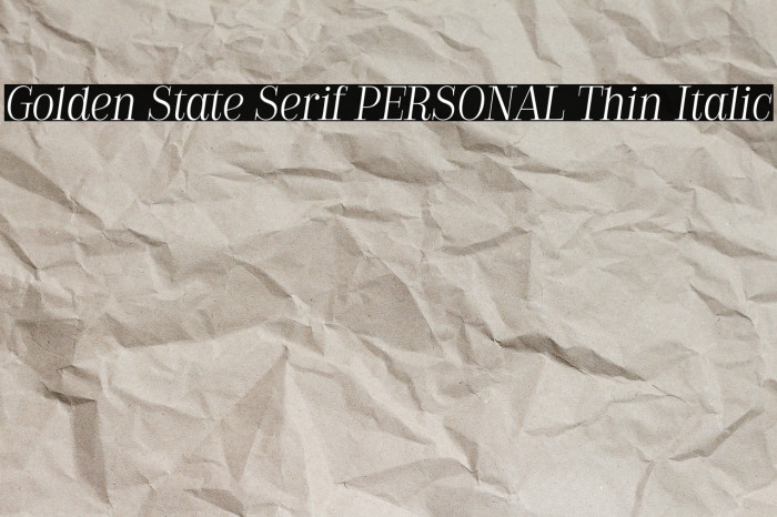 Golden State Serif PERSONAL Thin Italic Example 3