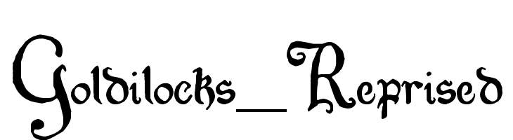 Goldilocks_Reprised  les polices de caractères gratuit tlcharger
