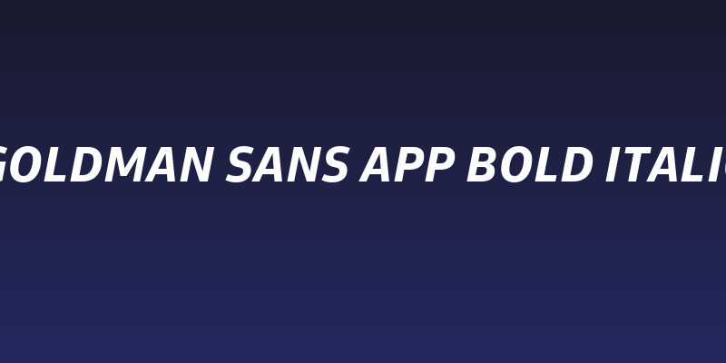 Goldman Sans App Bold Italic Social Header