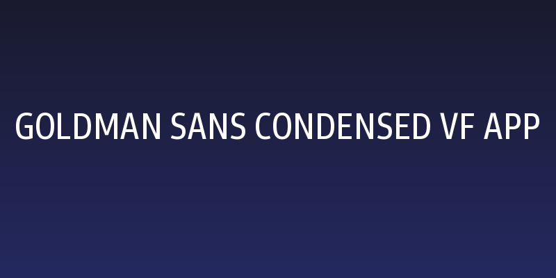 Goldman Sans Condensed VF App Social Header