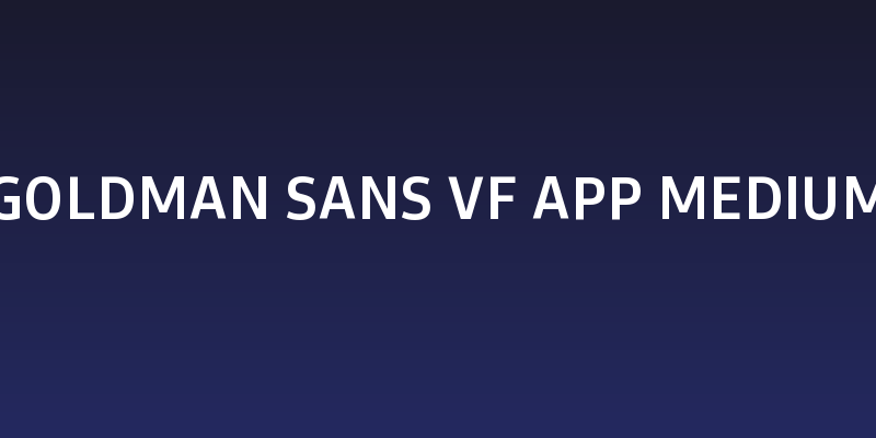 Goldman Sans VF App Medium Social Header