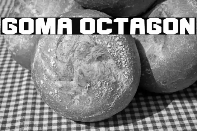 Goma Octagon Font examples