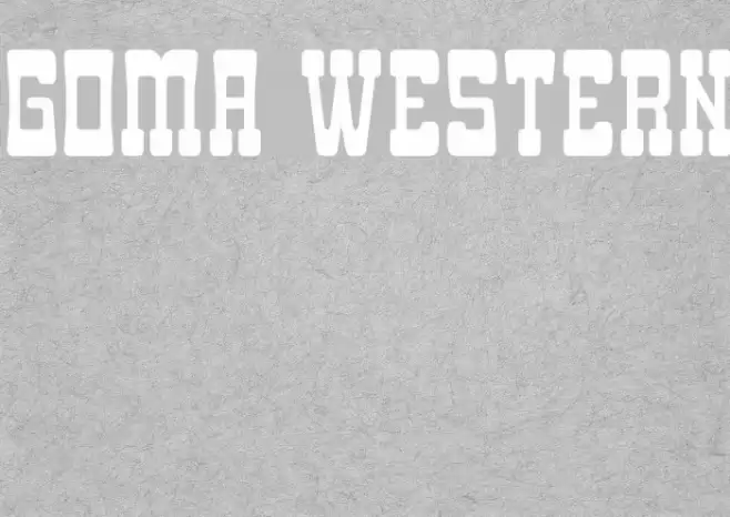 Goma Western フォント examples