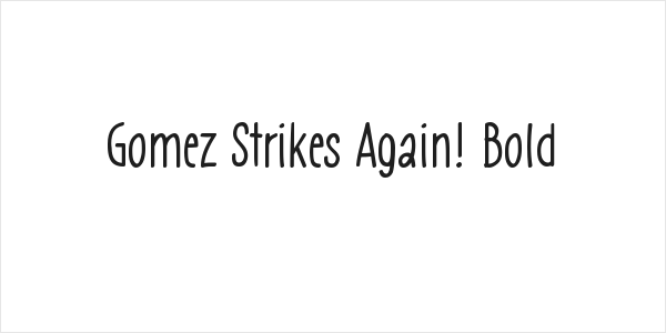 Gomez Strikes Again! Bold Logo