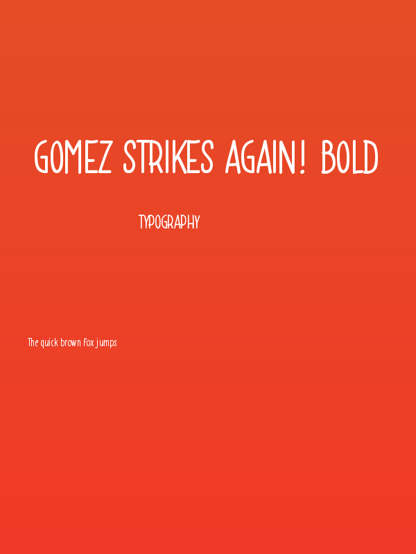Gomez Strikes Again! Bold Poster