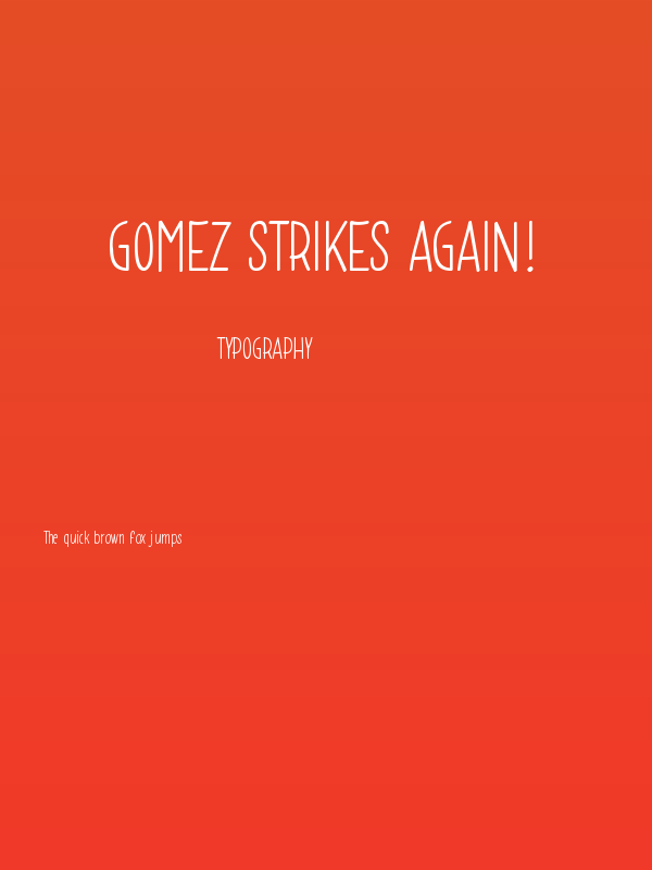 Gomez Strikes Again! Poster