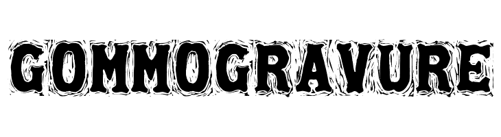 Gommogravure Font