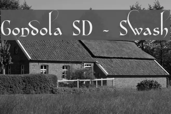 Gondola SD - Swash フォント examples