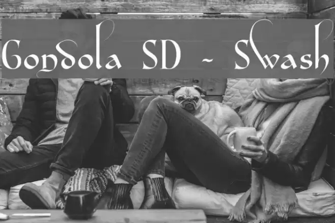 Gondola SD - Swash フォント examples