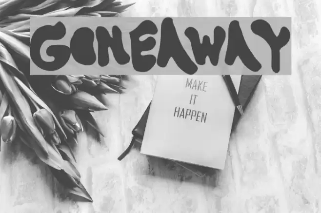 GoneAway Font examples