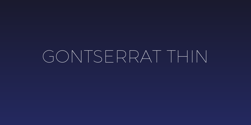 Gontserrat Thin Social Header
