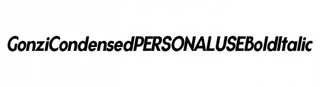 Gonzi Condensed PERSONAL USE Bold Italic  Frei Schriftart Herunterladen
