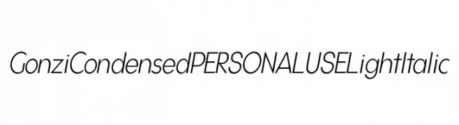 Gonzi Condensed PERSONAL USE Light Italic  Frei Schriftart Herunterladen