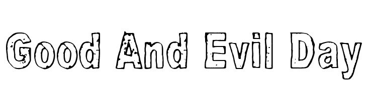 Good And Evil Day Font