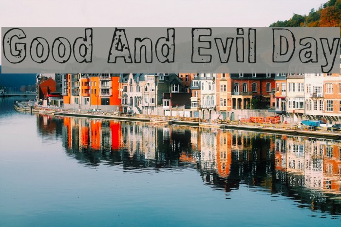 Good And Evil Day Font examples