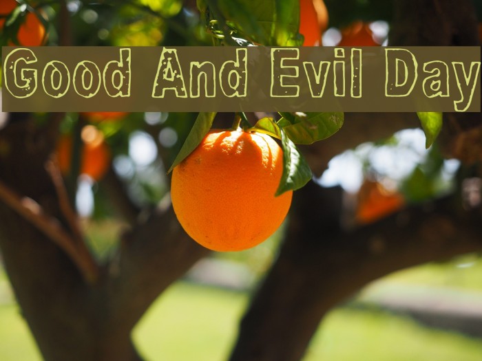 Good And Evil Day Font examples