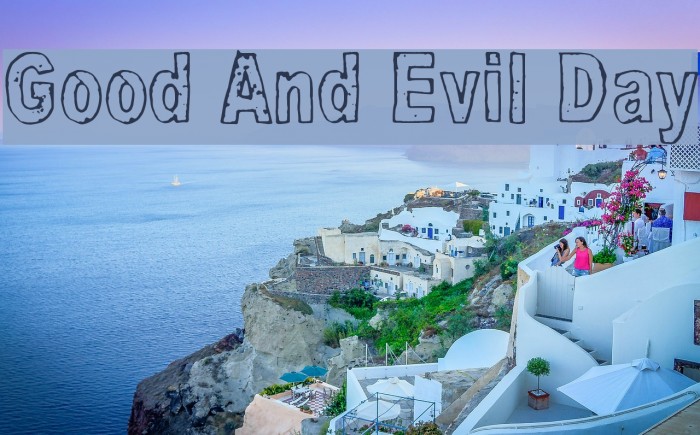 Good And Evil Day Font examples