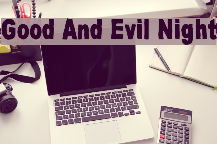 Good And Evil Night フォント examples