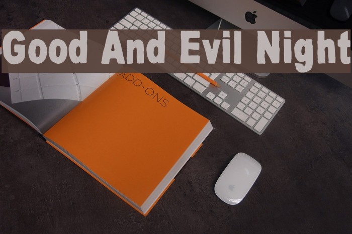 Good And Evil Night フォント examples