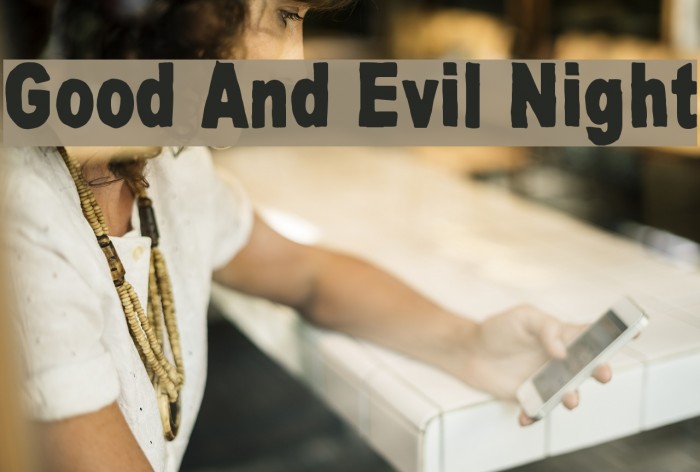 Good And Evil Night フォント examples