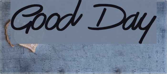 Good Day Font examples