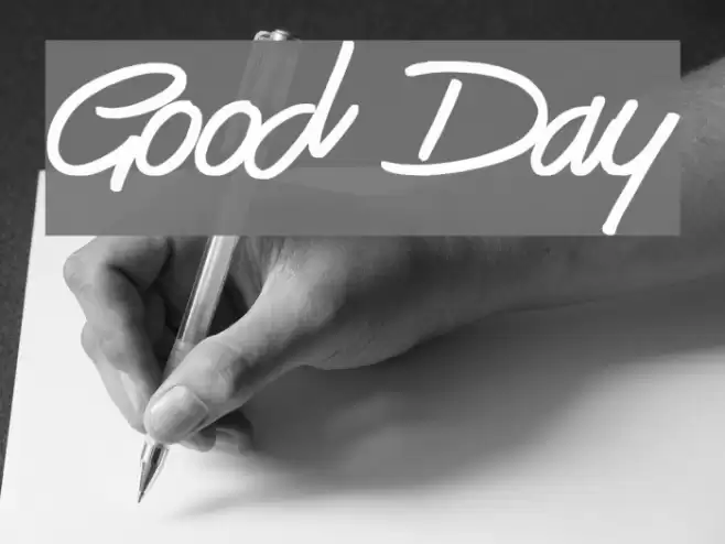 Good Day フォント examples