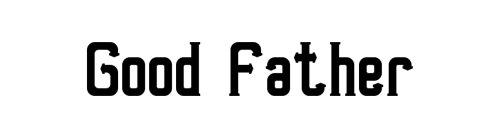 Good Father  Descarca Fonturi Gratis