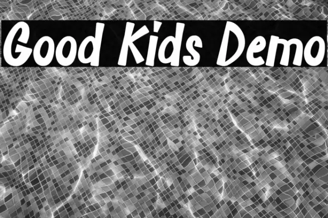 Good Kids Demo Font examples