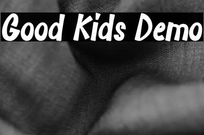 Good Kids Demo Font examples
