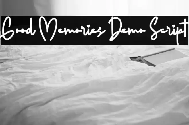 Good Memories Demo Script Font examples