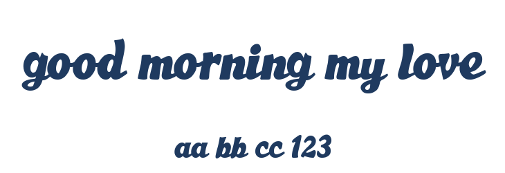 Good Morning My Love Font Preview