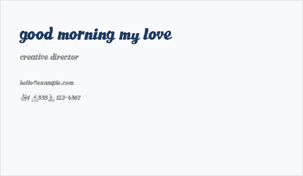 Good Morning My Love Business Card