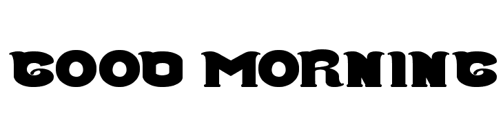 Good Morning Font