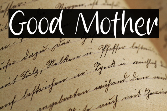 Good Mother Example 1