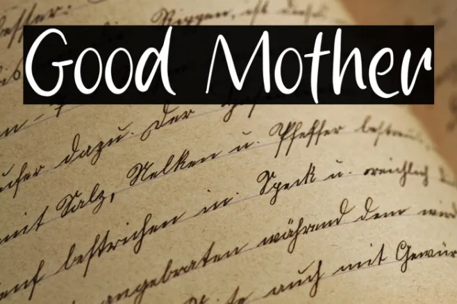 Good Mother Example 1