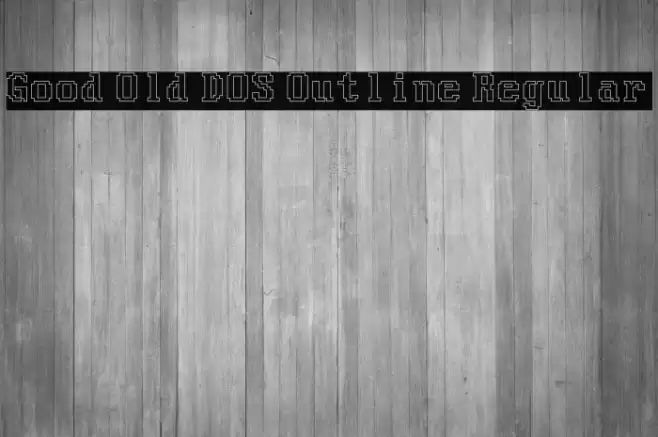 Good Old DOS Outline Regular Schriftart examples