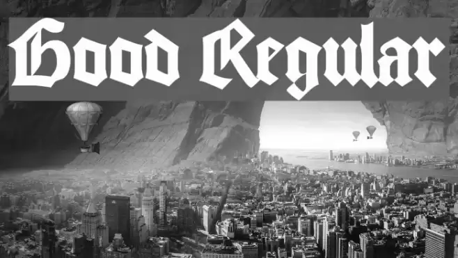 Good Regular Font examples