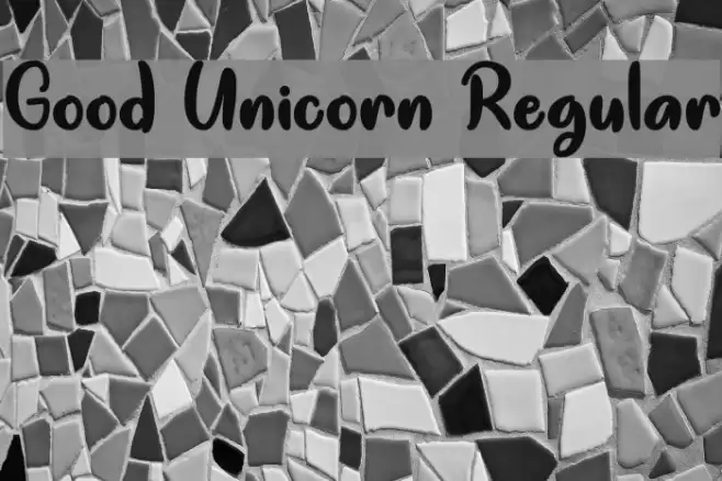 Good Unicorn Regular Font examples