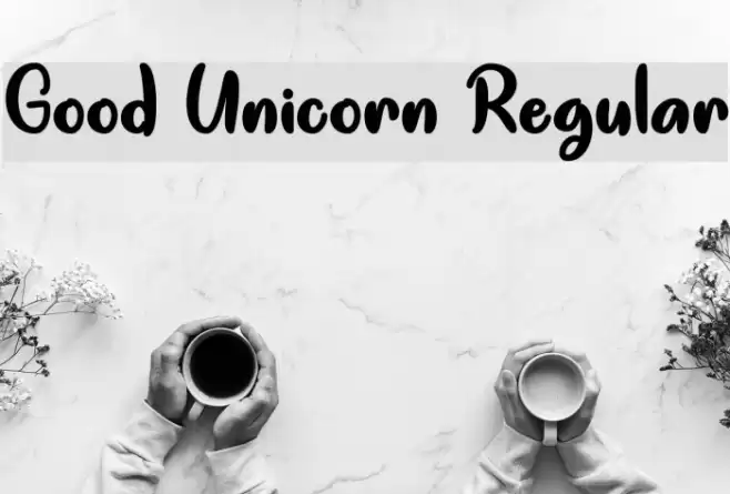 Good Unicorn Regular Font examples
